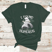 Boos T Shirt I Found This Humerus - Wonder Print Shop