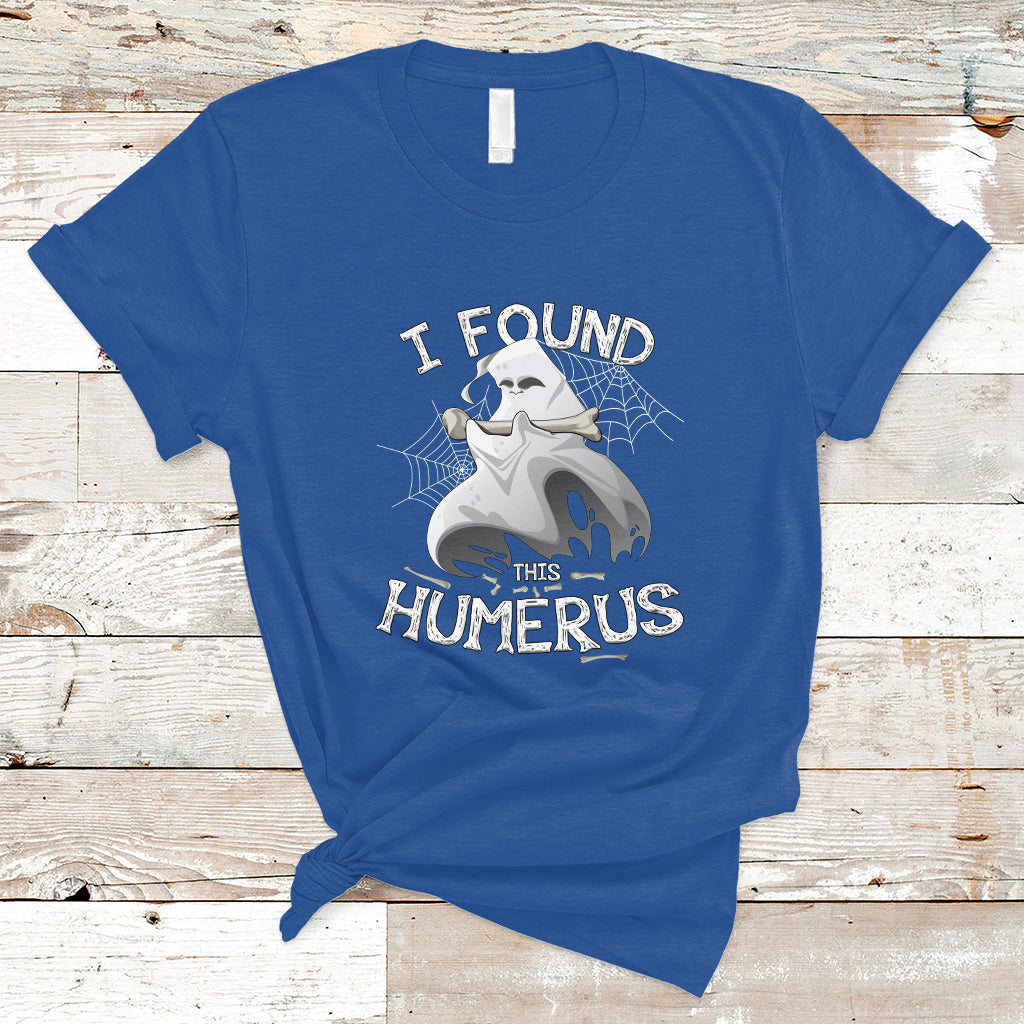 Boos T Shirt I Found This Humerus - Wonder Print Shop