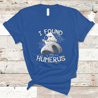 Boos T Shirt I Found This Humerus - Wonder Print Shop