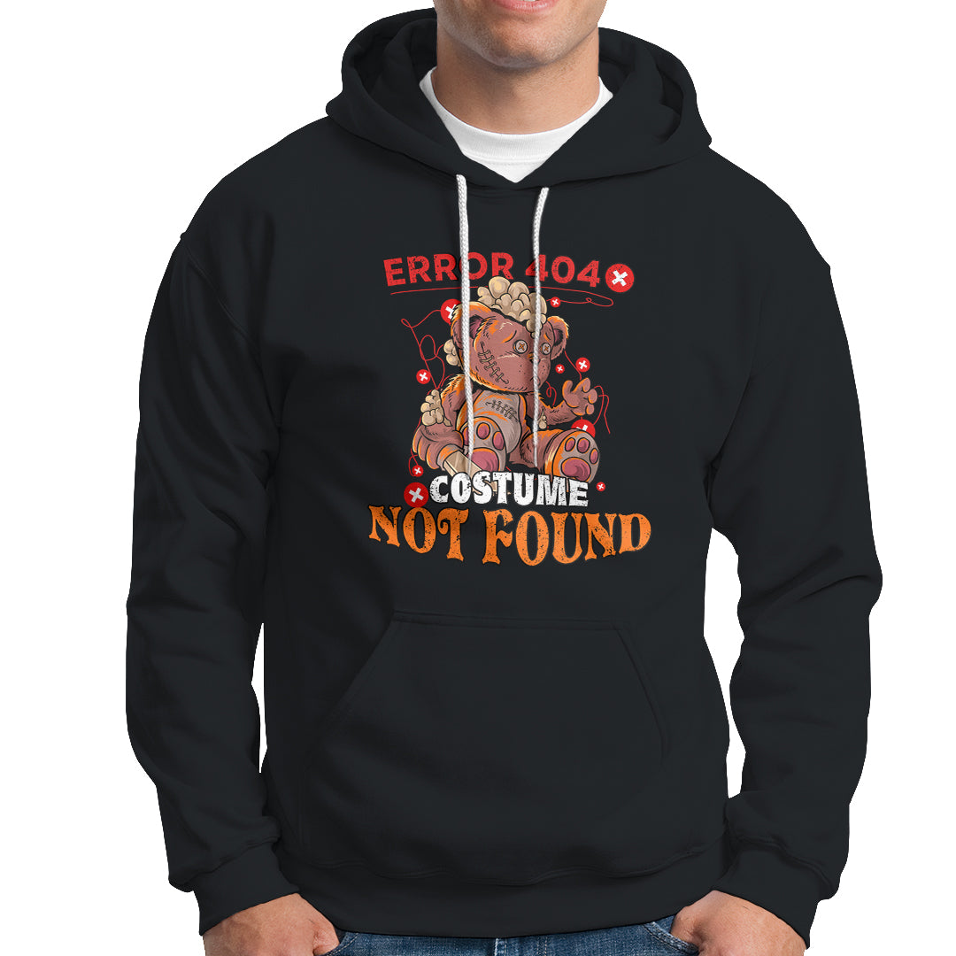 Halloween Teddy Scares Hoodie Error 404, Costume Not Found - Wonder Print Shop