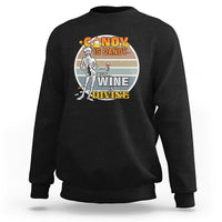 Vintage Skeleton Sweatshirt Candy is Dandy But Wine is Divine - Wonder Print Shop
