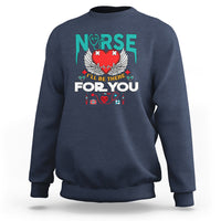 Nurse Sweatshirt I Will Be There For You - Wonder Print Shop