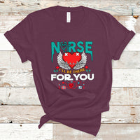 Nurse T Shirt I Will Be There For You - Wonder Print Shop