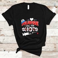 Nurse T Shirt Call The Shots - Wonder Print Shop