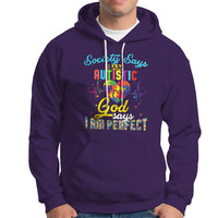 Autism Wareness Hoodie Society Says I Am Autistic, God Says I Am Perfect - Wonder Print Shop