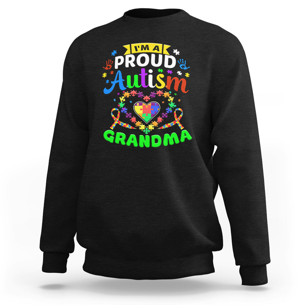 Im A Proud Autism Grandma Sweatshirt - Wonder Print Shop