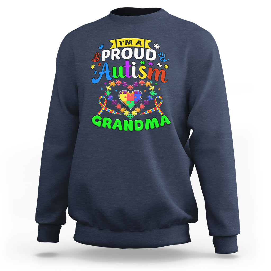 Im A Proud Autism Grandma Sweatshirt - Wonder Print Shop