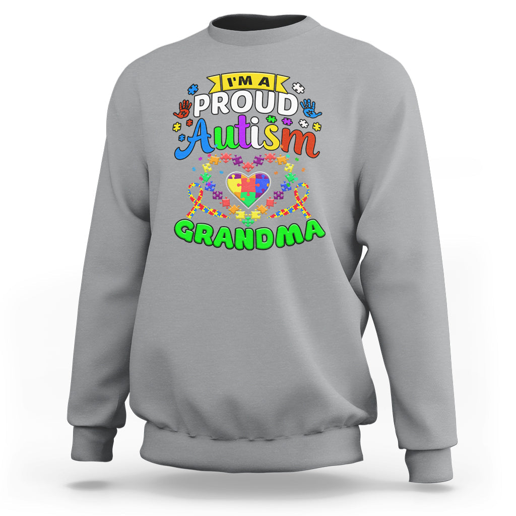 Im A Proud Autism Grandma Sweatshirt - Wonder Print Shop