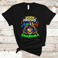 Im A Proud Autism Grandma T Shirt - Wonder Print Shop