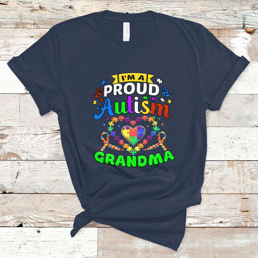 Im A Proud Autism Grandma T Shirt - Wonder Print Shop