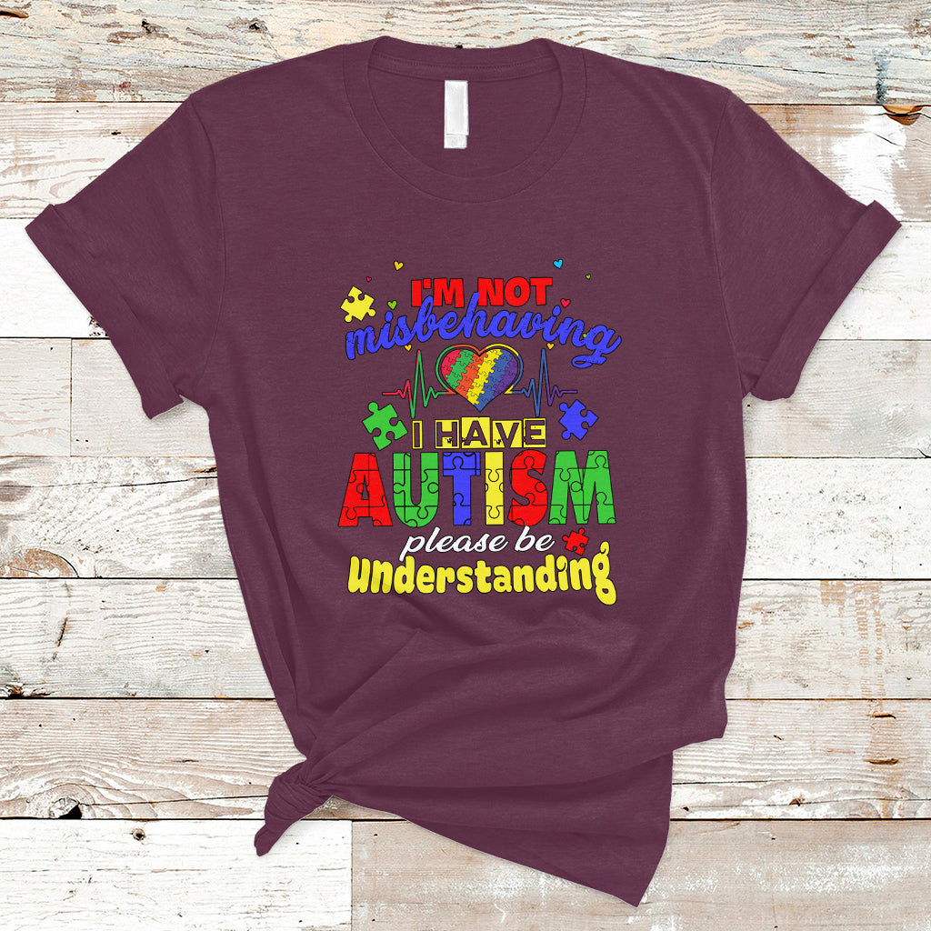 Autism Mom T Shirt Im Not Misbehaving - Wonder Print Shop