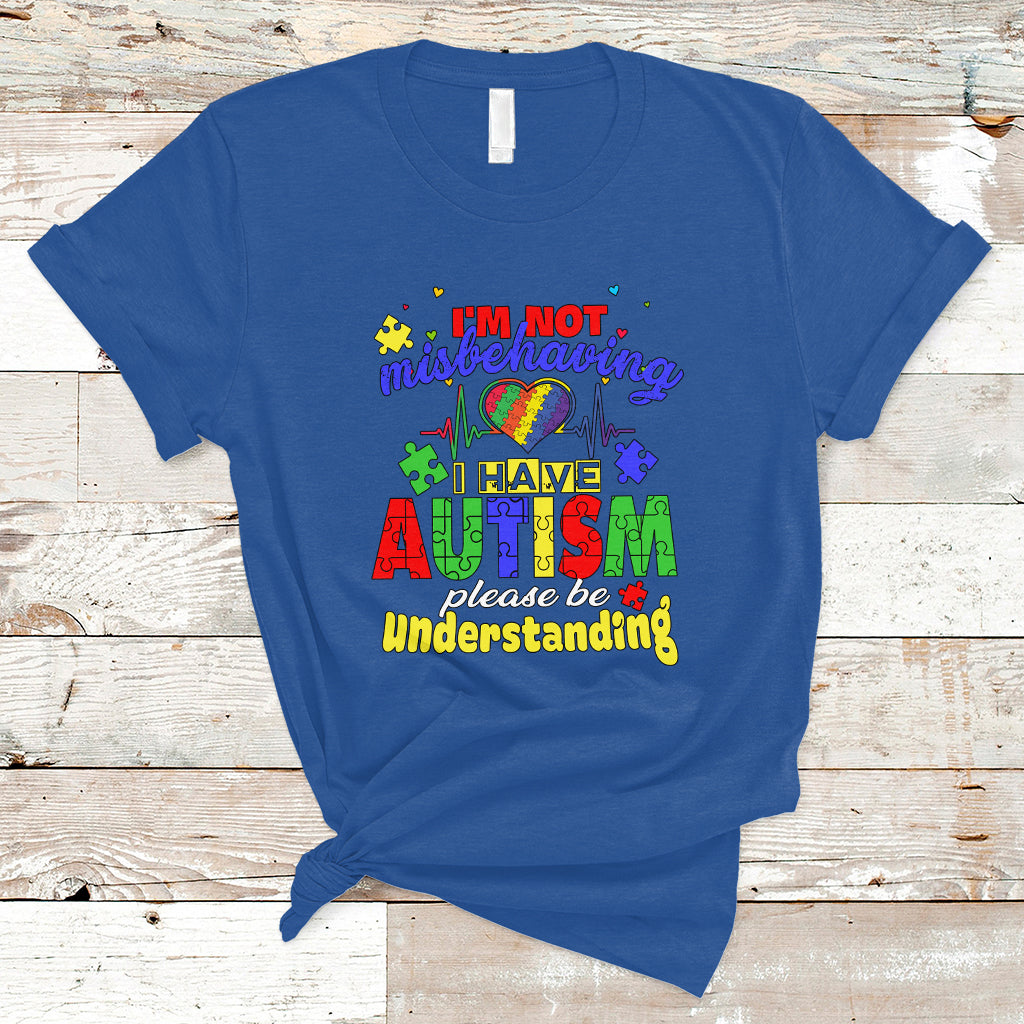 Autism Mom T Shirt Im Not Misbehaving - Wonder Print Shop