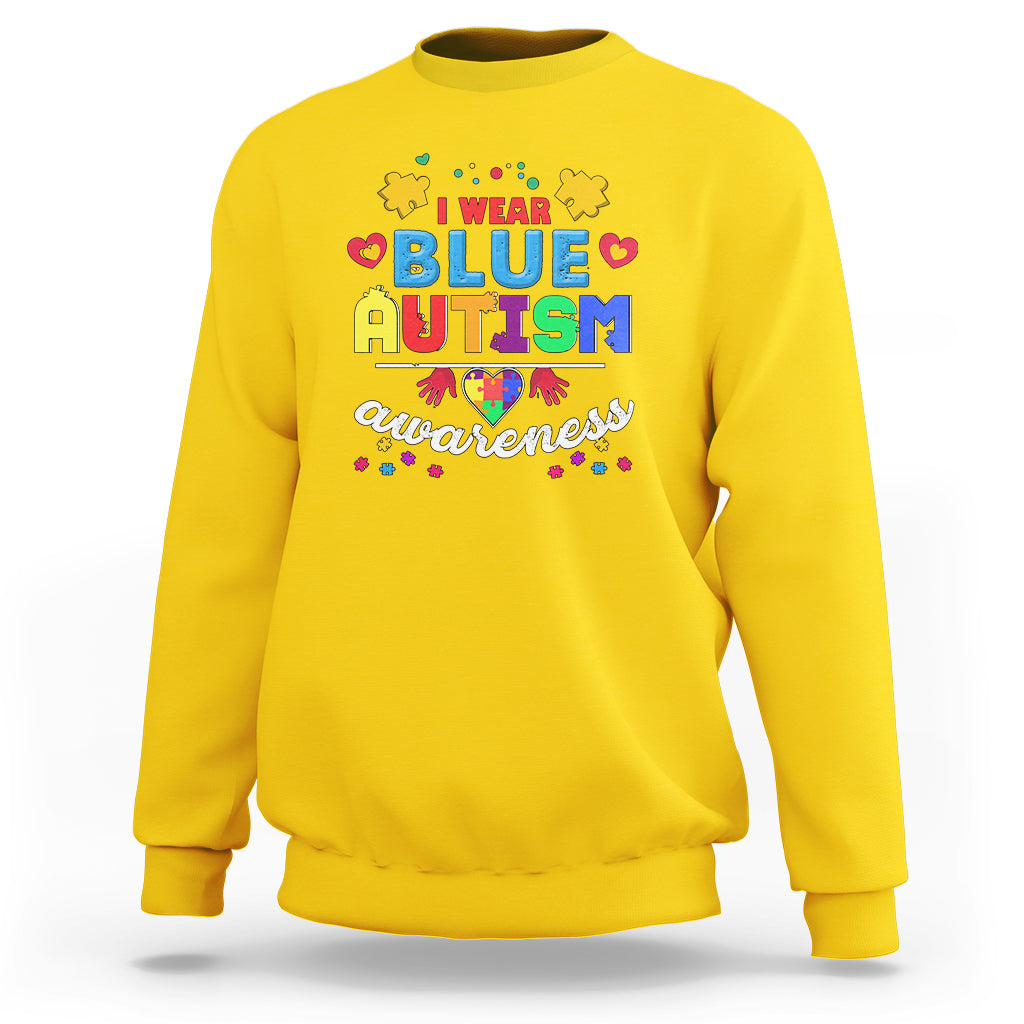 I Wear Blue Autism Awareness Sweatshirt - Wonder Print Shop
