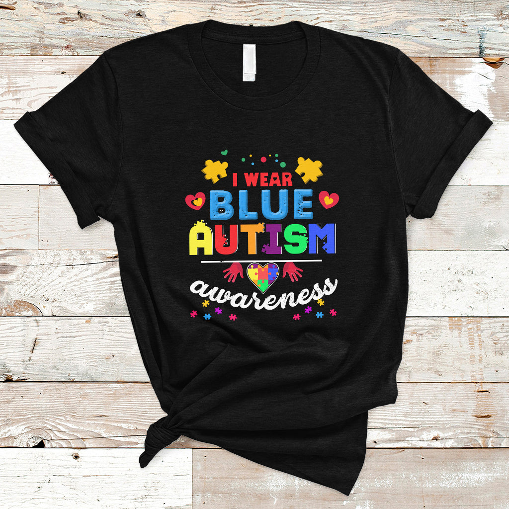 I Wear Blue Autism Awareness T Shirt - Wonder Print Shop