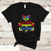 Love Someone With Autism T Shirt - Wonder Print Shop