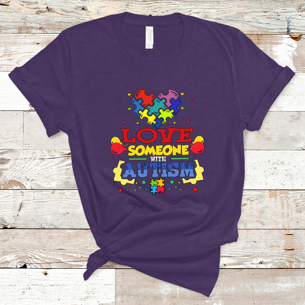 Love Someone With Autism T Shirt - Wonder Print Shop