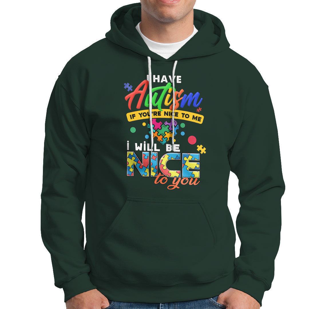 Dark forest green autism hoodie with front pocket and colorful “Have Autism” text graphic