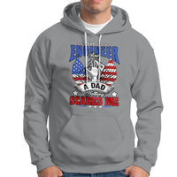 Engineer Dad Hoodie Nothing Scares Me - Wonder Print Shop