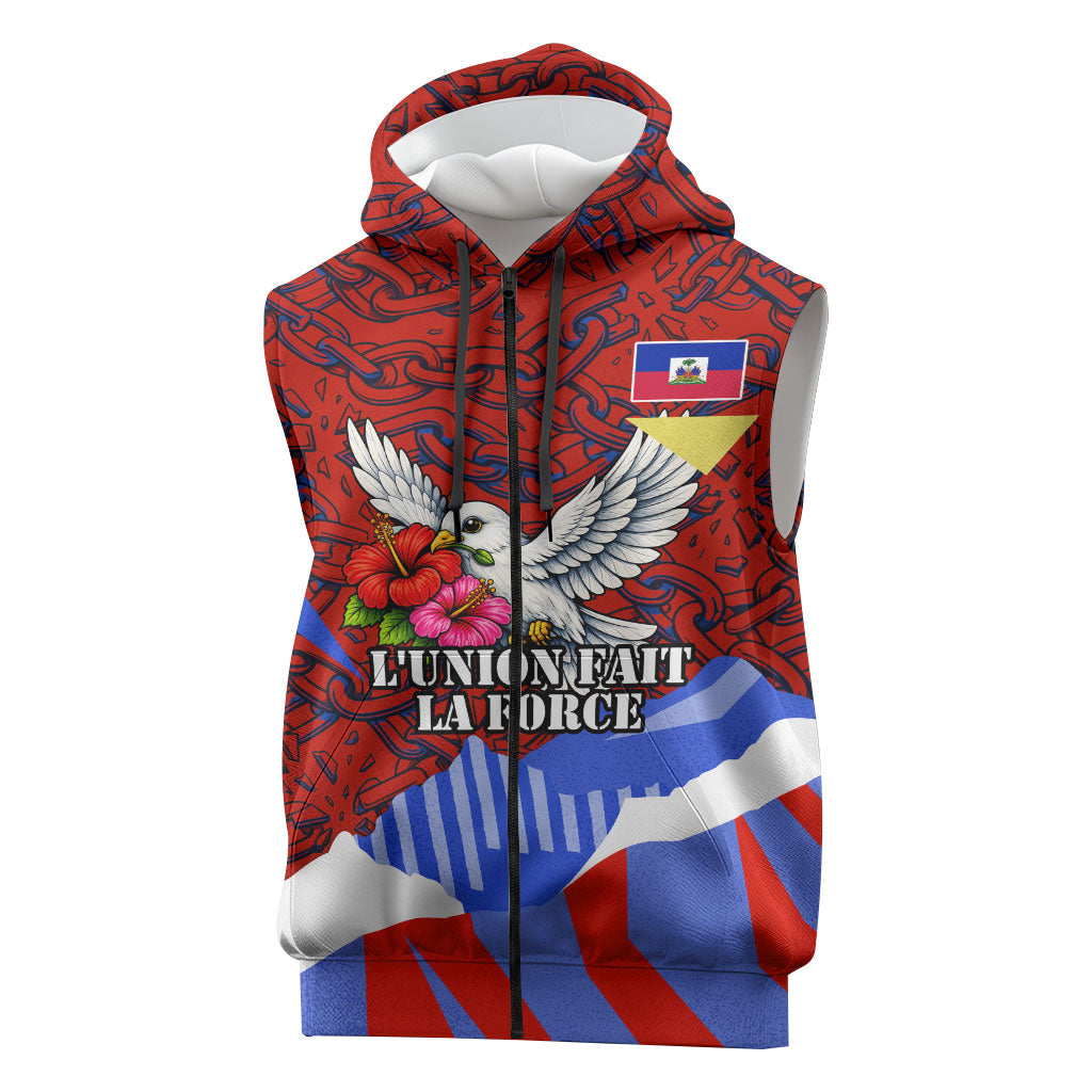 Haiti Flag Day Soul Of The Free L Union Fait La Force Sleeveless Zip Hoodie Peace Dove And Power Fist Art With Hibiscus And Broken Chains