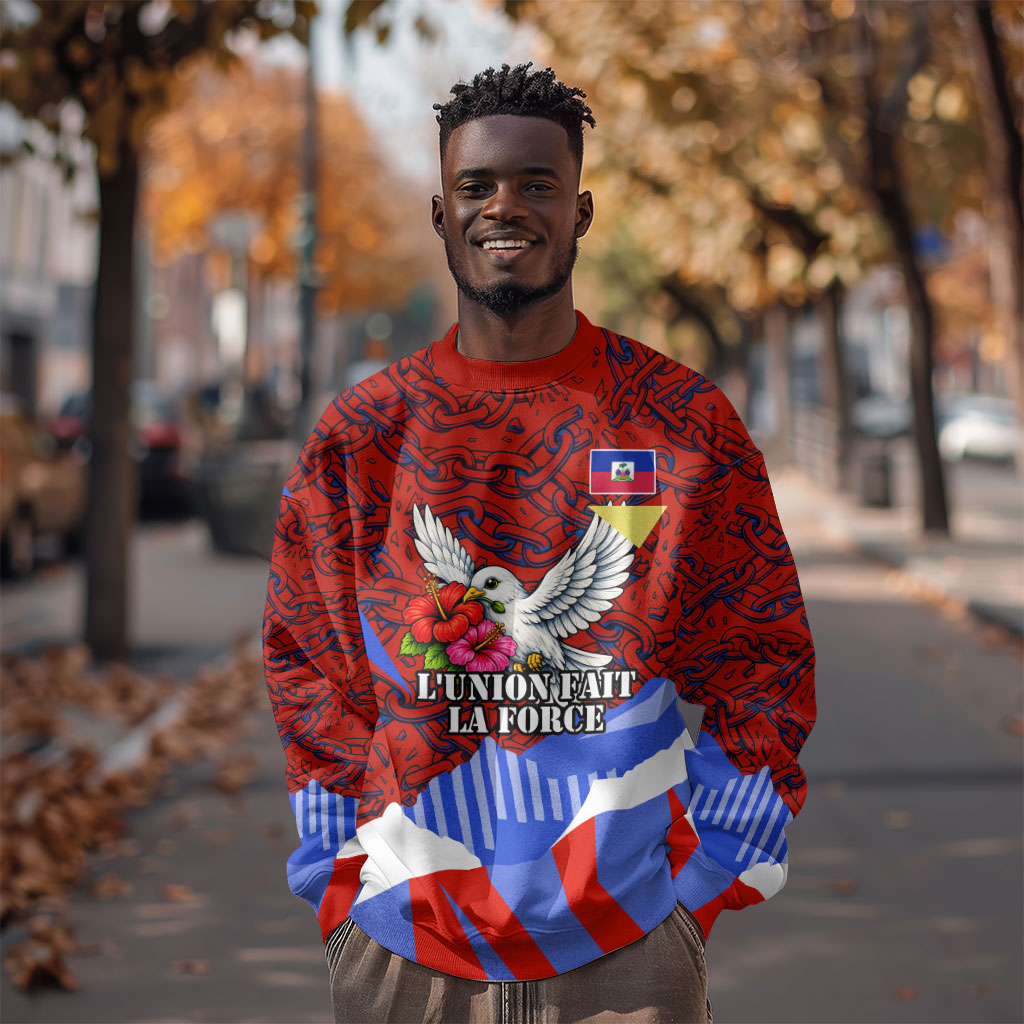 Haiti Flag Day Soul Of The Free L Union Fait La Force Sweatshirt Peace Dove And Power Fist Art With Hibiscus And Broken Chains