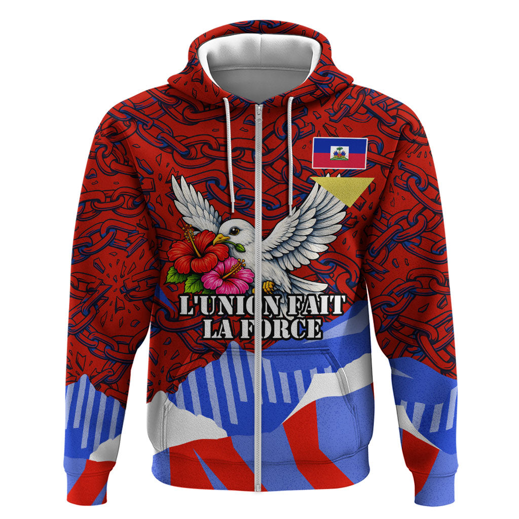 Haiti Flag Day Soul Of The Free L Union Fait La Force Zip Hoodie Peace Dove And Power Fist Art With Hibiscus And Broken Chains