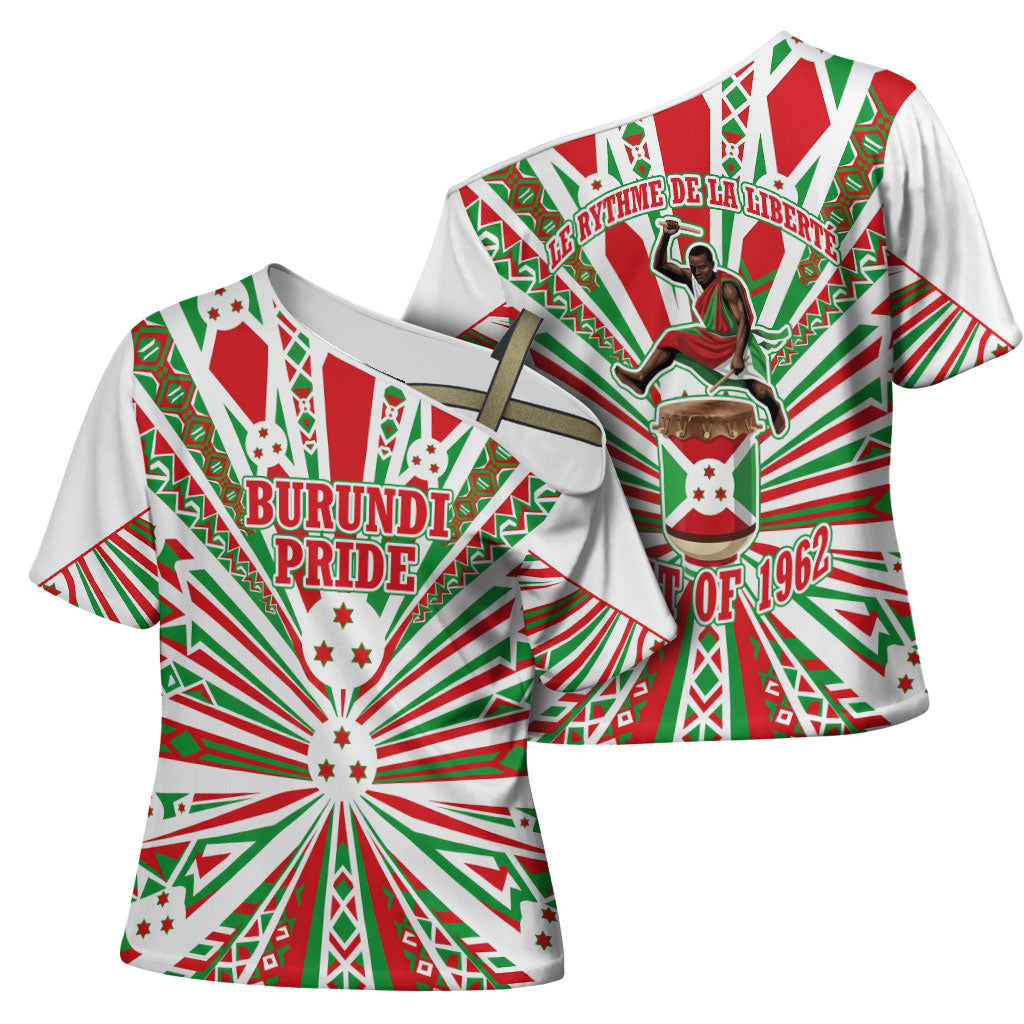 Burundi Pride Beat Of 1962 Independence Day Cross Shoulder Shirt Traditional Karyenda Drummer Art With Flag Sunburst Design
