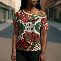 Burundi Independence Day Cross Shoulder Shirt 1st July 1962 Distressed Grunge Flag Art - Broken Chains And Freedom Star