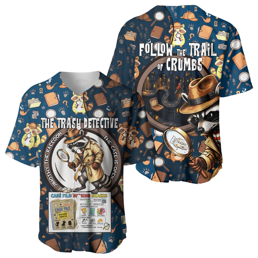 Jimothy The Raccoon The Trash Detective Baseball Jersey Funny Noir Sleuth Missing Snacks Crime Mystery