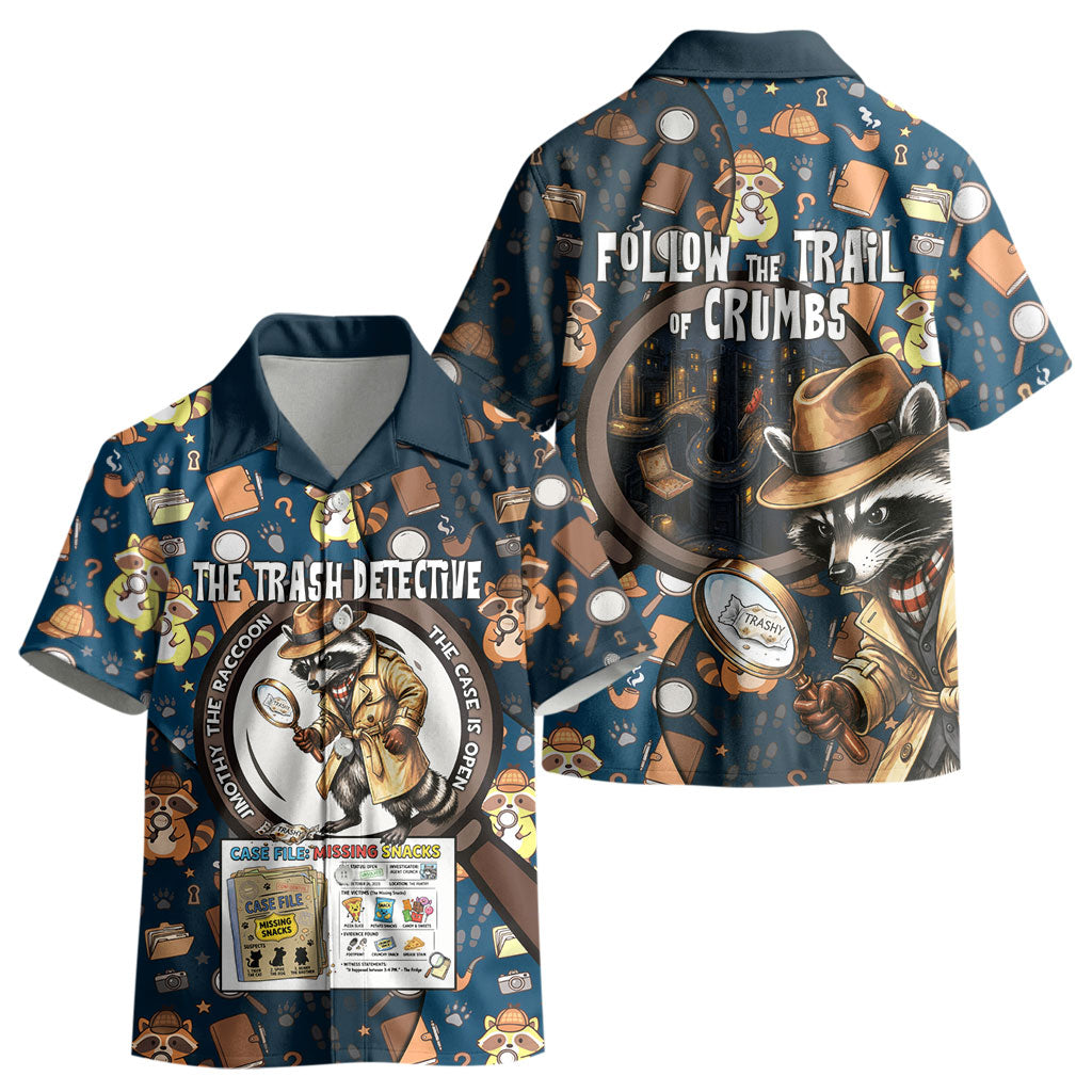 Jimothy The Raccoon The Trash Detective Kid Hawaiian Shirt Funny Noir Sleuth Missing Snacks Crime Mystery
