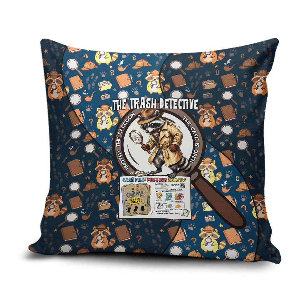 Jimothy The Raccoon The Trash Detective Pillow Cover Funny Noir Sleuth Missing Snacks Crime Mystery