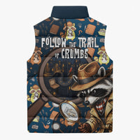 Jimothy The Raccoon The Trash Detective Sleeveless Puffer Jacket Funny Noir Sleuth Missing Snacks Crime Mystery