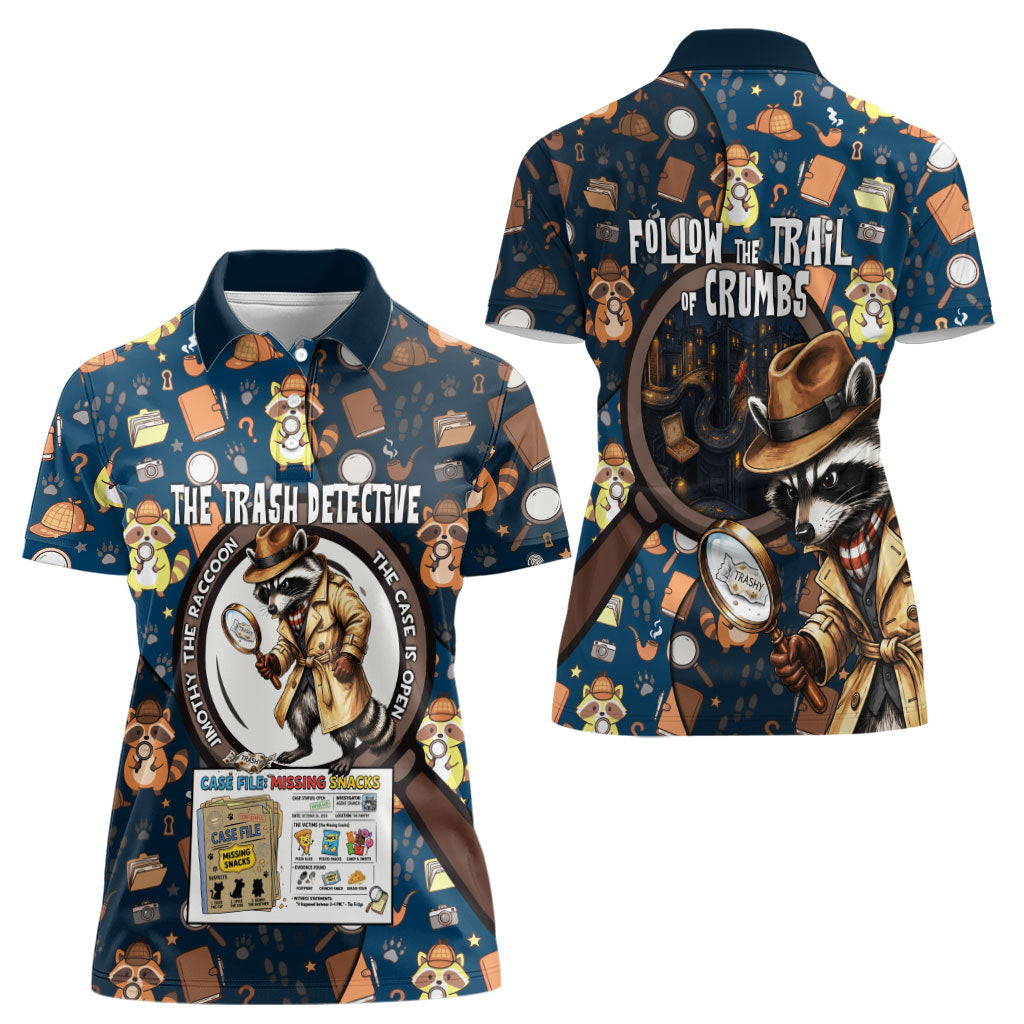 Jimothy The Raccoon The Trash Detective Women Polo Shirt Funny Noir Sleuth Missing Snacks Crime Mystery