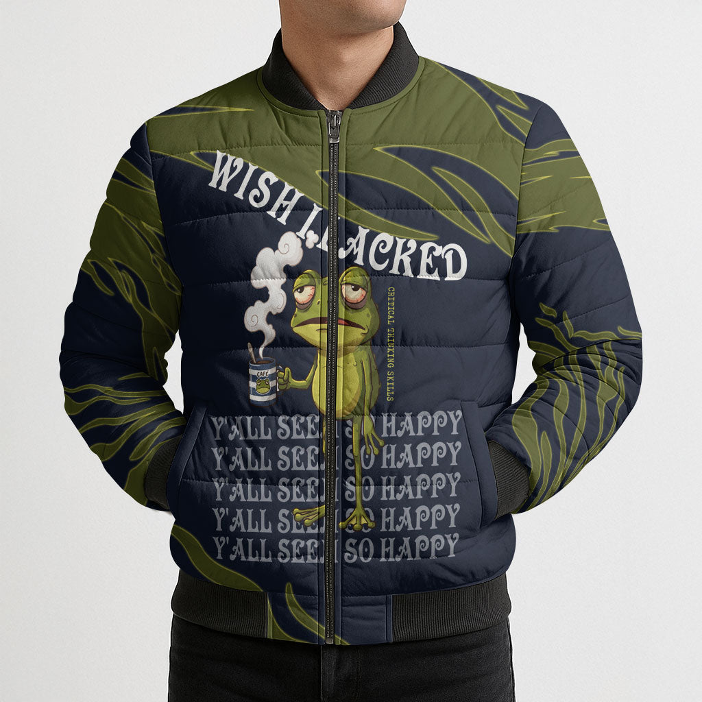 Wish I Lacked Critical Thinking Skills Y'all Seem So Happy Frog Bomber Puffer Jacket Funny Overthinking Meme