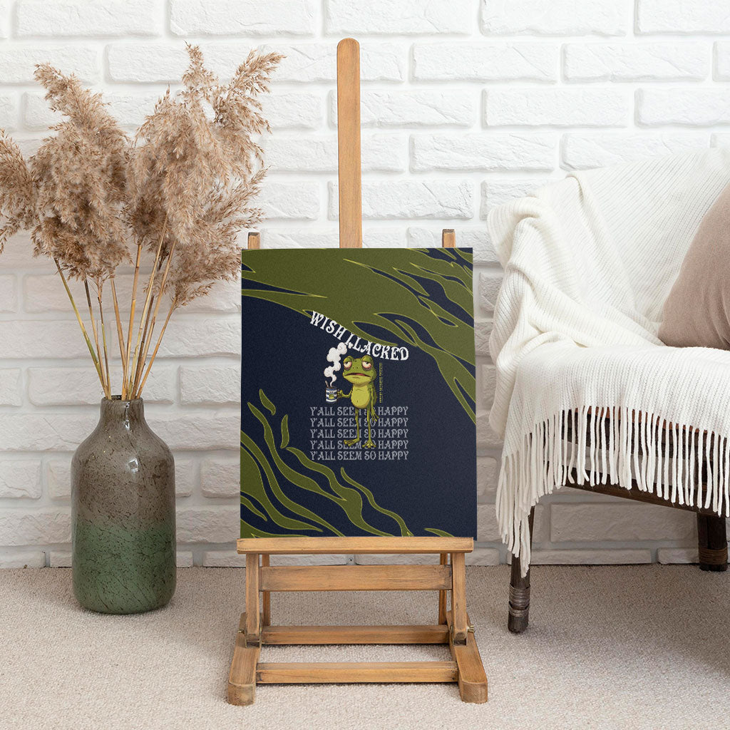 Wish I Lacked Critical Thinking Skills Y'all Seem So Happy Frog Canvas Wall Art Funny Overthinking Meme