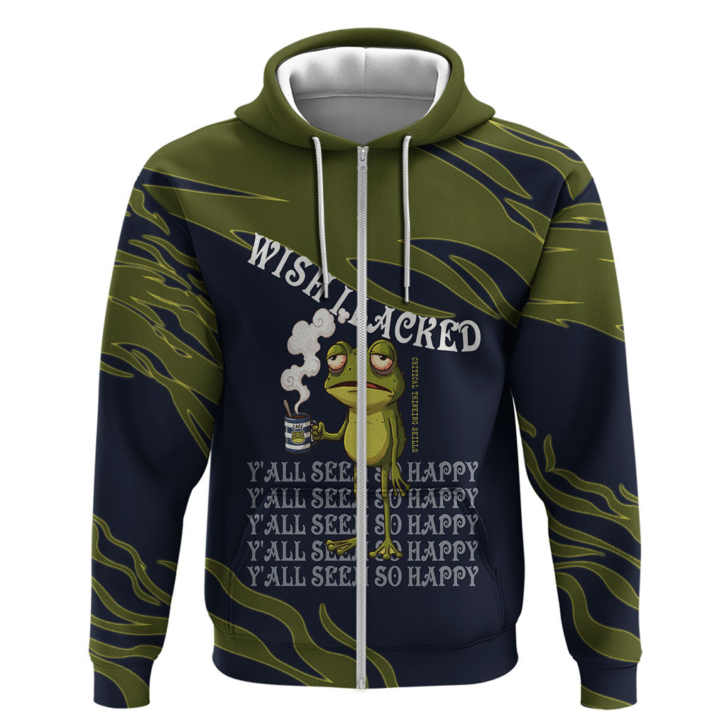 Wish I Lacked Critical Thinking Skills Y'all Seem So Happy Frog Hoodie Funny Overthinking Meme