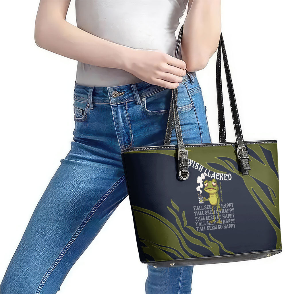 Wish I Lacked Critical Thinking Skills Y'all Seem So Happy Frog Leather Tote Bag Funny Overthinking Meme
