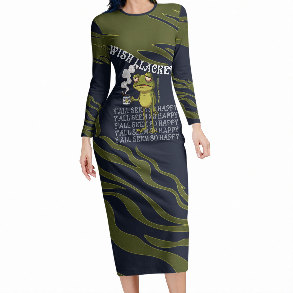 Wish I Lacked Critical Thinking Skills Y'all Seem So Happy Frog Long Sleeve Bodycon Dress Funny Overthinking Meme
