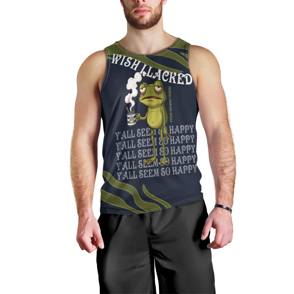 Wish I Lacked Critical Thinking Skills Y'all Seem So Happy Frog Men Tank Top Funny Overthinking Meme