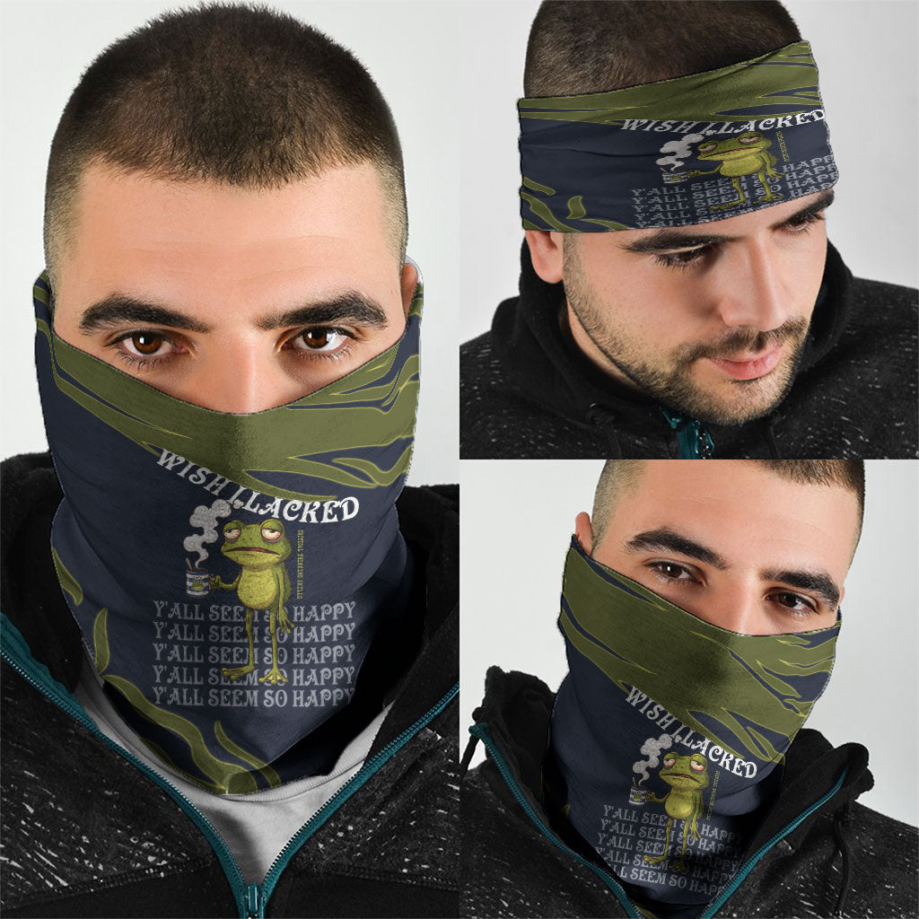 Wish I Lacked Critical Thinking Skills Y'all Seem So Happy Frog Neck Gaiter Funny Overthinking Meme