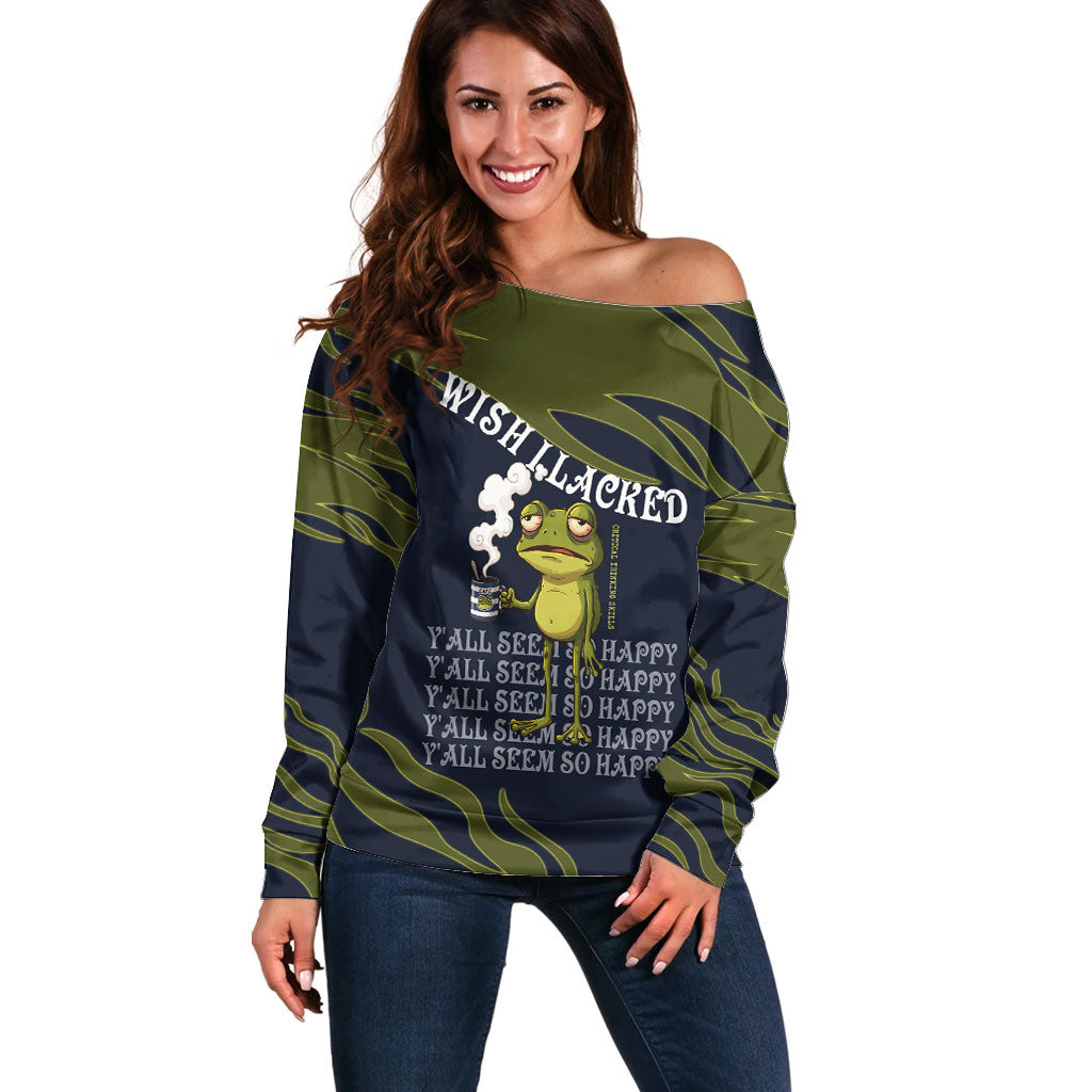 Wish I Lacked Critical Thinking Skills Y'all Seem So Happy Frog Off Shoulder Sweater Funny Overthinking Meme