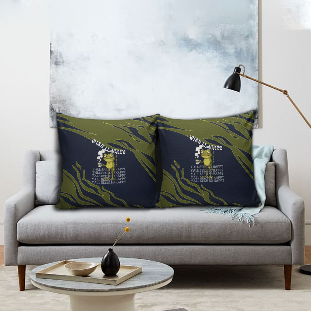 Wish I Lacked Critical Thinking Skills Y'all Seem So Happy Frog Pillow Cover Funny Overthinking Meme