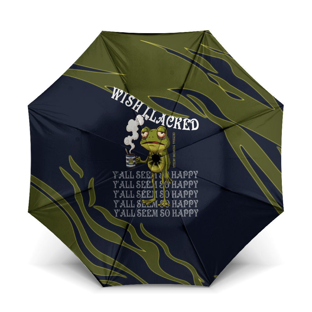 Wish I Lacked Critical Thinking Skills Y'all Seem So Happy Frog Umbrella Funny Overthinking Meme