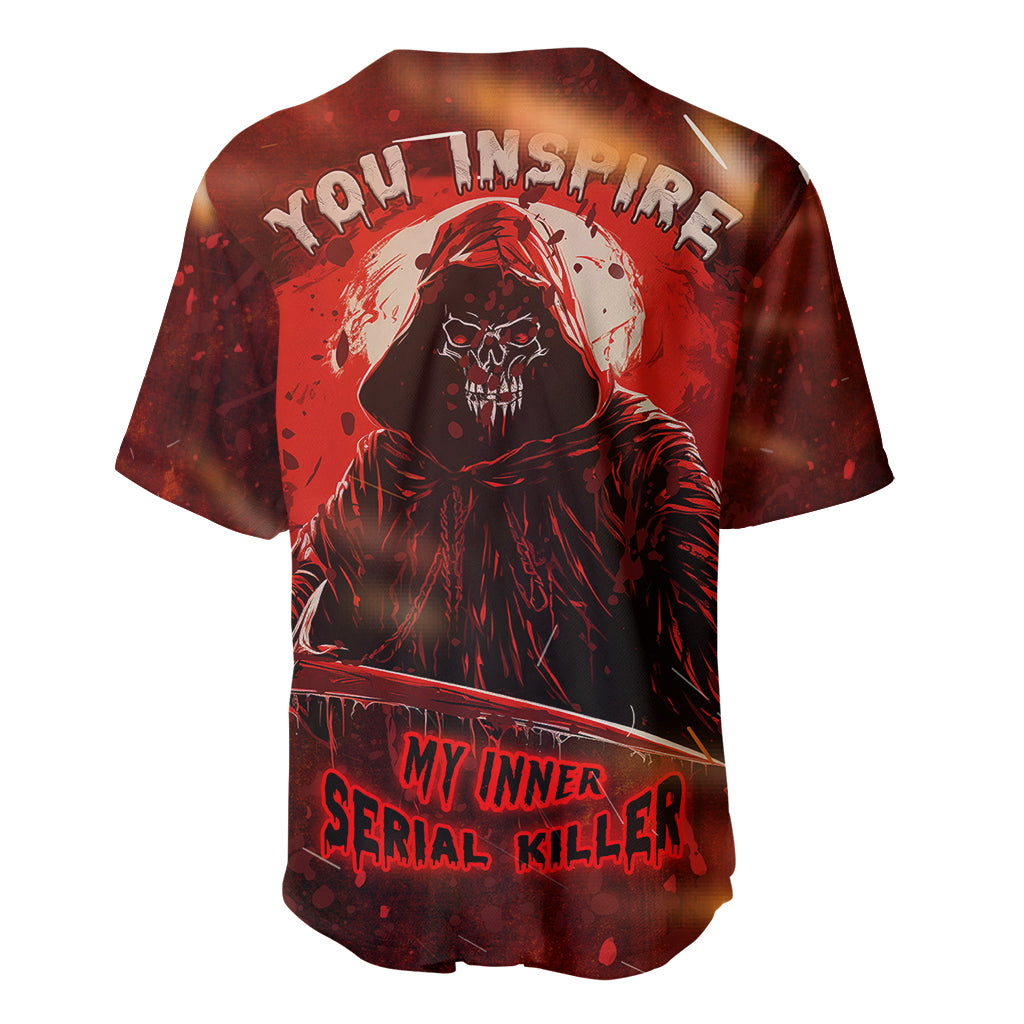 You Inspire My Inner Serial Killer Baseball Jersey - Wonder Print Shop