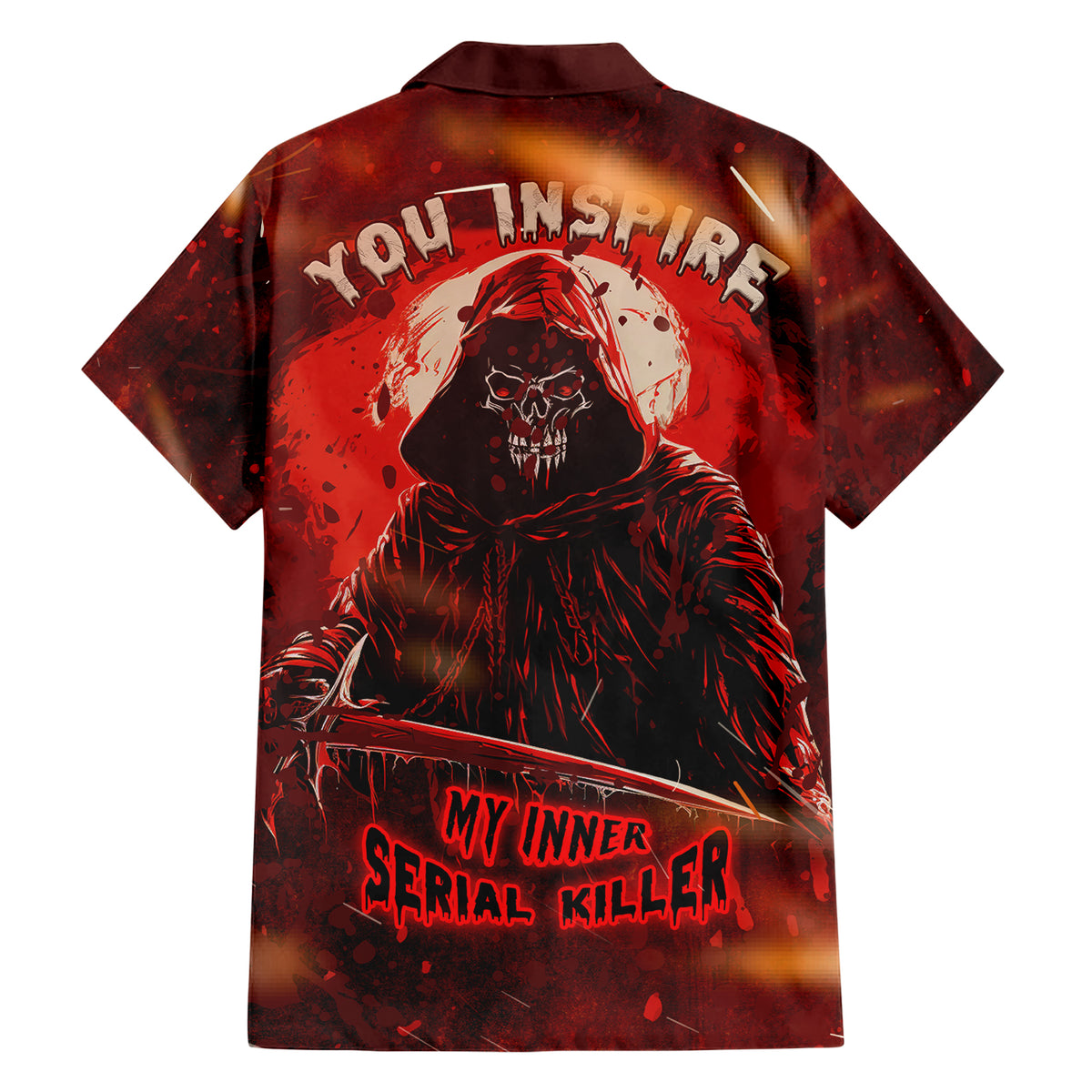 You Inspire My Inner Serial Killer Hawaiian Shirt - Wonder Print Shop