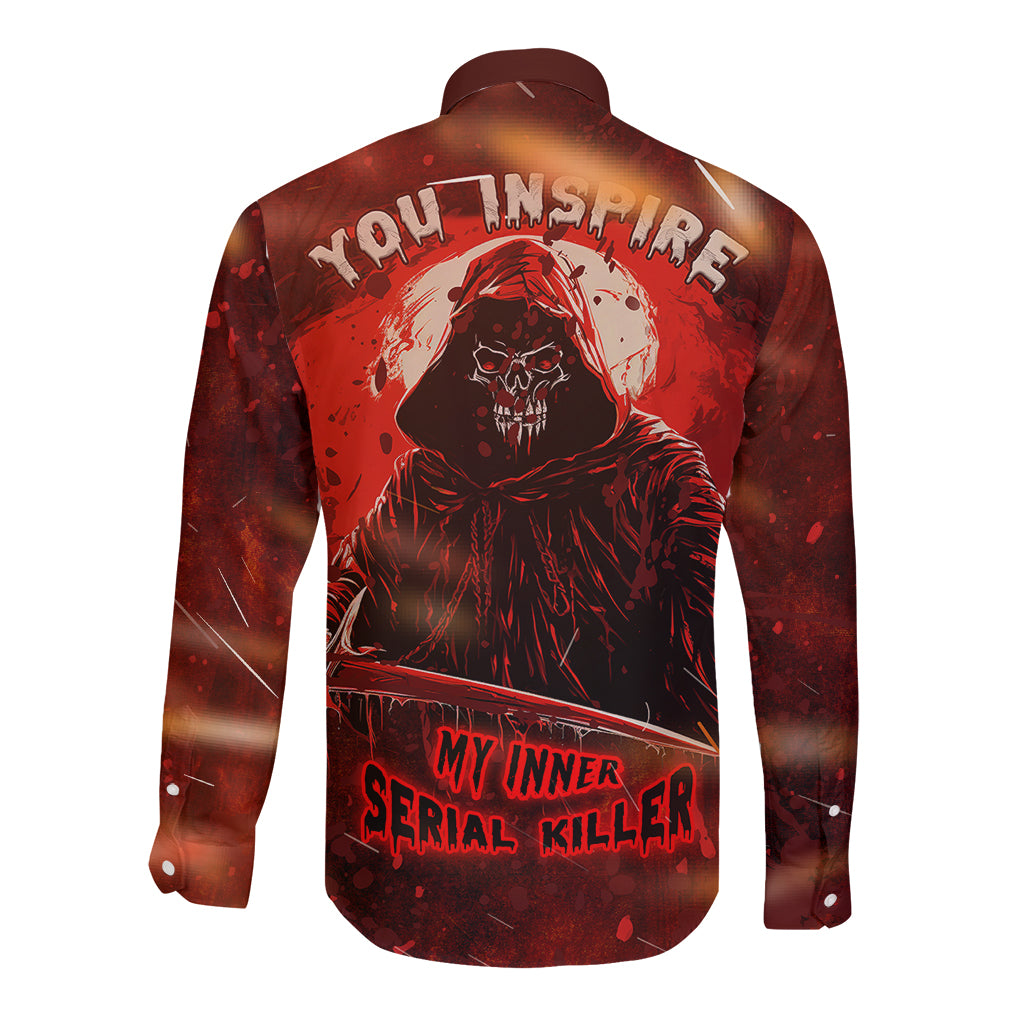 You Inspire My Inner Serial Killer Long Sleeve Button Shirt - Wonder Print Shop