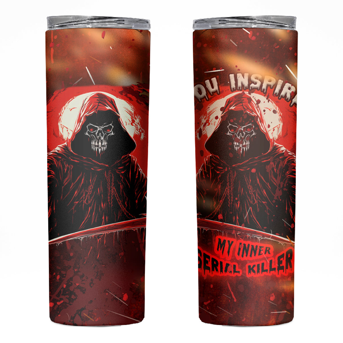 You Inspire My Inner Serial Killer Skinny Tumbler - Wonder Print Shop