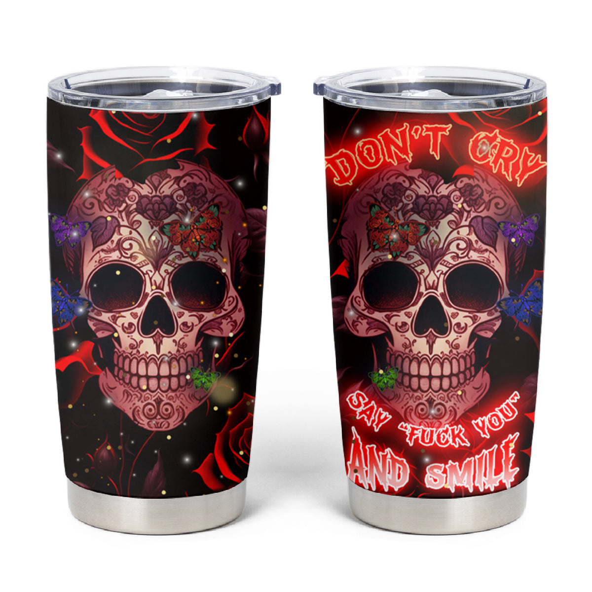 Don't Cry Skull Tumbler Cup - Wonder Print Shop
