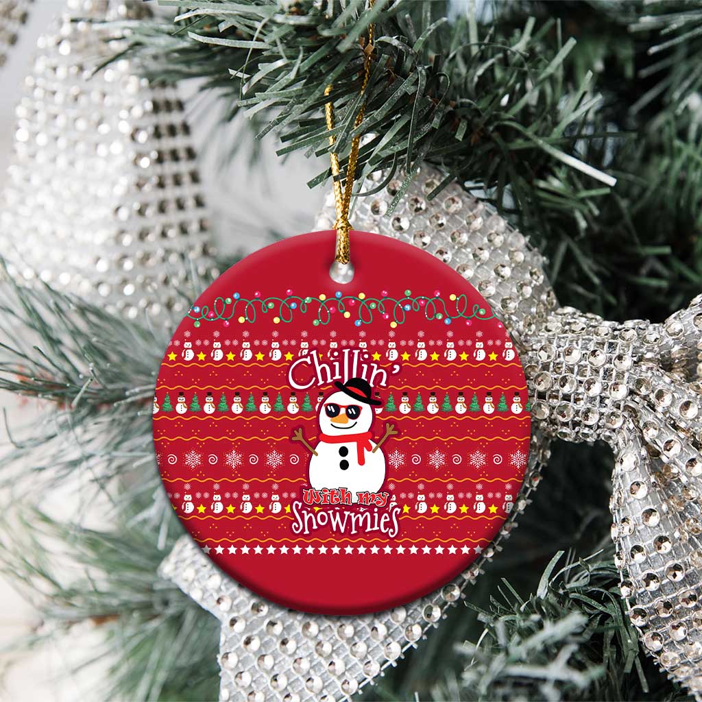 Christmas Chillin With My Snowmies Ceramic Ornament Cool Snowman Red Snowflake Light String - Wonder Print Shop