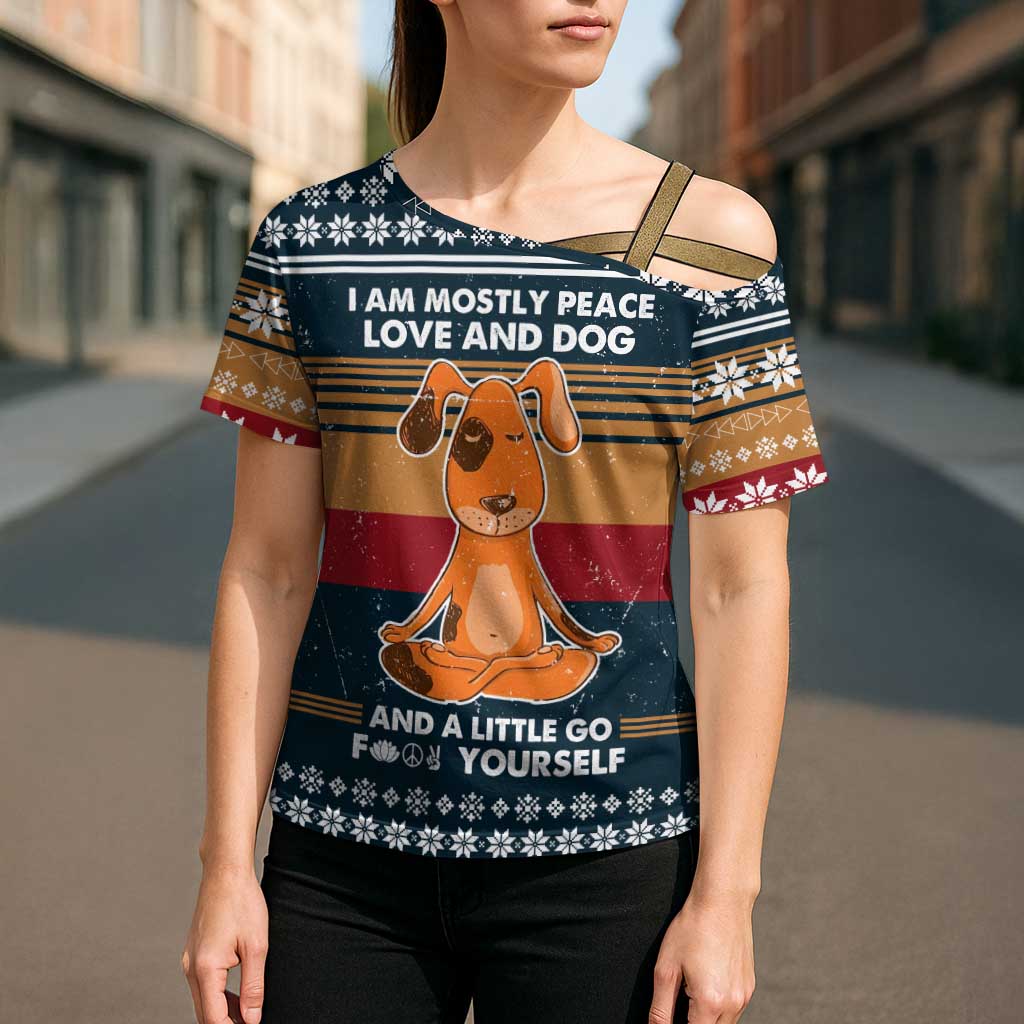 Peace Love And Dog Christmas Cross Shoulder Shirt Xmas Holiday Patterns - Wonder Print Shop