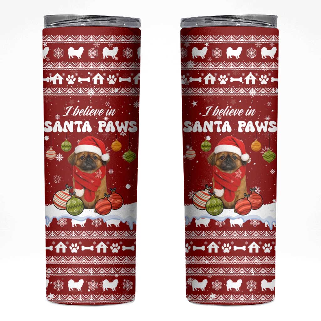 Pekingese Dog I Believe In Santa Paws Christmas Skinny Tumbler Xmas Holiday Patterns - Wonder Print Shop